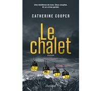 Le Chalet: un best-seller hivernal selon le Sunday Times
