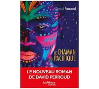Le Chaman Du Pacifique