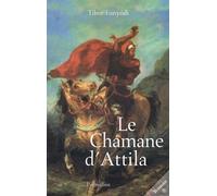 Le Chamane d'Attila Tibor Fonyodi (Auteur)