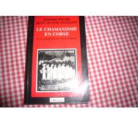Le chamanisme en Corse ou La religion du néolithique