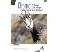 Le chamois: Biologie et écologie : études dans le massif des Bauges