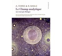 Le Champ analytique: Un concept clinique