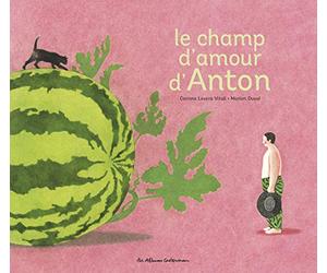 Le champ d'amour d'Anton