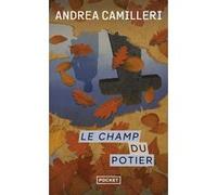 Le champ du potier Andrea Camilleri (Auteur), Serge Quadruppani (Traduction)