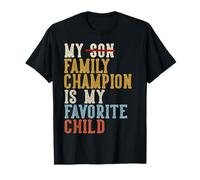 Le Champion de ma Famille est Mon Enfant préféré, drôle et rétro T-Shirt