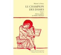 Le champion des dames Tome 1 - Martin Le Franc - Honore Champion - broché - Roman