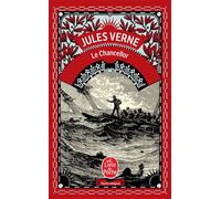 Le Chancellor - Jules Verne - Lgf - Poche - Roman