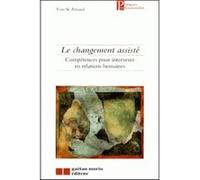 Le changement assiste Yves St-Arnaud (Auteur)