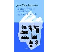 Le Changement climatique expliqué à ma fille