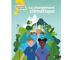 Le changement climatique Mathieu Hirtzig (Auteur), David Wilgenbus (Auteur), Mathilde Tricoire (Auteur), Marta Orzel (Illustration)