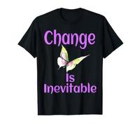 Le Changement est inévitable pour Les Amoureux des Papillons. Positivité Positive T-Shirt Graphique avec Valeur