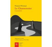 Le Chansonnier (Canzoniere) - Pétrarque - Classiques Garnier - broché - Poésie