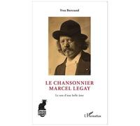 Le Chansonnier Marcel Legay