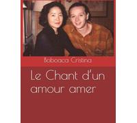 Le Chant d’un amour amer