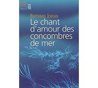 Le Chant d'amour des concombres de mer