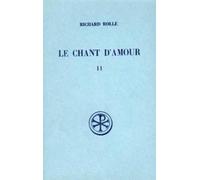 Le Chant d'amour : mélos amoris, tome 2