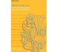 Le chant de Dieu La théologie poétique de Bolesław Leśmian