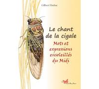 Le Chant De La Cigale - Mots Et Expressions Ensole