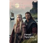 Le Chant de la Dernière Valkyrie: Là où la guerre et l’amour se croisent