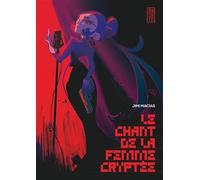 Le chant de la femme cryptée