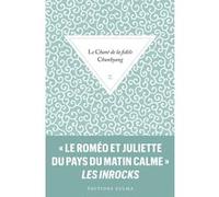 Le chant de la fidèle Chunhyang Mi-Kyung Choi (Traduction), Collectif (Auteur)