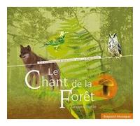 Le chant de la forêt