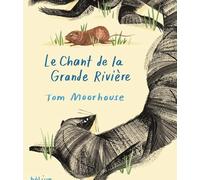 Le Chant de la grande rivière