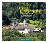 Le Chant De L'abbaye De La Pierre-Qui-Vire