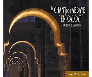 Le chant de l'abbaye d'En-Calcat