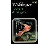 Le chant de l'alligator