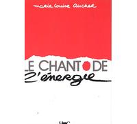 Le chant de l'énergie