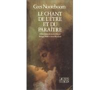 Cees Nooteboom – Le chant de l'être et du paraître – Actes Sud