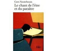 Le Chant De L'etre Et Du Paraitre