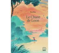 Le Chant de Loon - Kochka - Flammarion Jeunesse Pere Castor - Poche - Roman junior