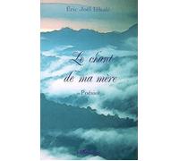 Le chant de ma mère - Eric Joël Békalé - L'harmattan - broché - Poésie