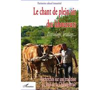 Le chant de plein air des laboureurs Dariolage, briolage - Recherches sur une tradition au Pays de la Châtaigneraie - Michel Colleu - L'harmattan - Livre CD - Etude CD