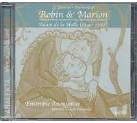 Le Chant De Robin Et Marion, Chansons Et Motets Au Temps D'adam De La Halle