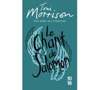 Le chant de Salomon - Toni Morrison - 10/18 - Poche - Roman