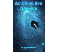 Le Chant des Abysses