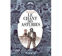 Alfonso Zapico – Le Chant des Asturies – Tome 1 – Cartonné – Bande dessinée