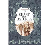 Le Chant Des Asturies Tome 3