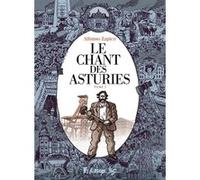 Alfonso Zapico – Le Chant des Asturies – Tome 1 – Cartonné – Bande dessinée