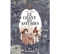 Alfonso Zapico – Le Chant des Asturies – Traduction Charlotte Le Guen – Cartonné (Bande dessinée)