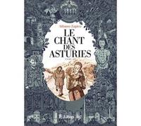 Alfonso Zapico – Le Chant des Asturies – Tome 3 – Cartonné – Bande dessinée – Futuropolis