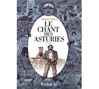 Le Chant des Asturies - Alfonso Zapico - Futuropolis - cartonné - Bande dessinée