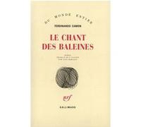 Le Chant des baleines Ferdinando Camon (Auteur), Yves Hersant (Traduction)