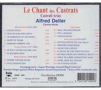 Le Chant Des Castrats : O Rosa Bella, Sorrow, Sorrow Stay I Epithalamium, Music For A While I Sing, Willow, Wilow