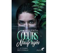Le chant des coraux - Hell Faith - BLACK INK EDITIONS - broché - Roman