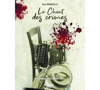Le chant des crimes: Les complaintes de l'affaire Vacher