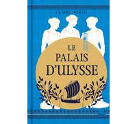 Le Chant des déesses, T2 : Le Palais d'Ulysse (édition reliée)